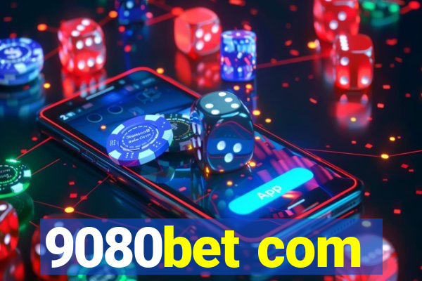 9080bet com